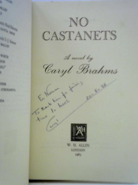 No Castanets: A Novel By Caryl Brahms