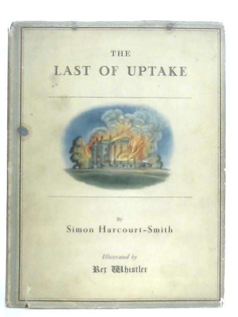 The Last of Uptake or The Estranged Sisters By Simon Harcourt-Smith