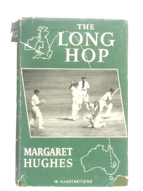 The Long Hop By Margaret Hughes