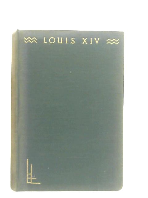 Louis XIV: In Love & War par Sisley Huddleston