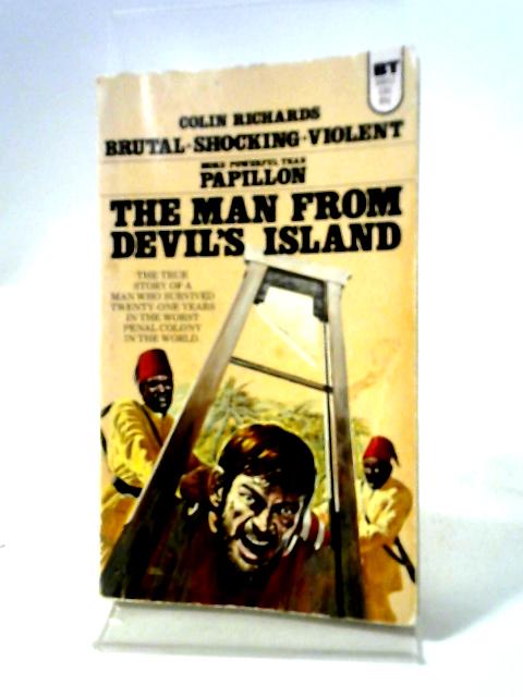 The Man From Devil's Island By Colin Rickards