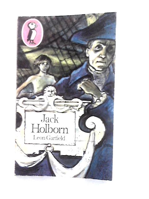 Jack Holborn By Leon Garfield