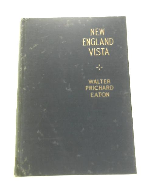 New England Vista By Walter Prichard Eaton