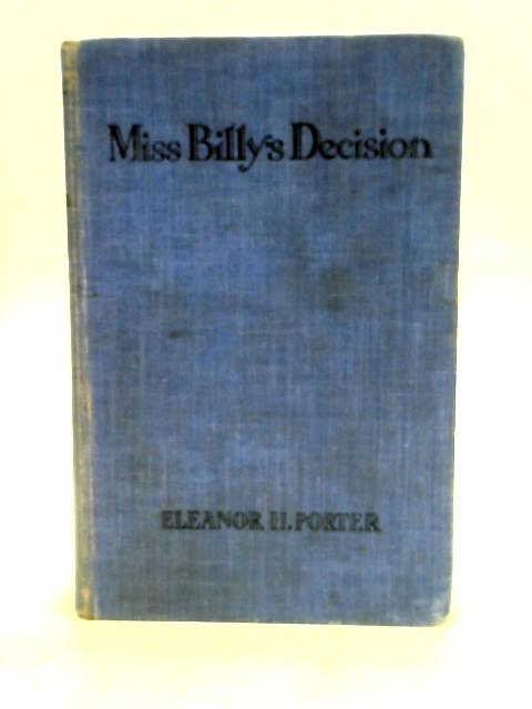 Miss Billy's Decision By Eleanor H. Porter