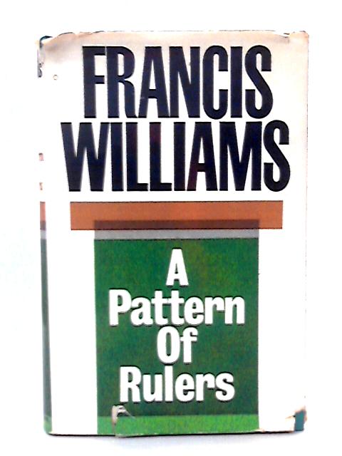 A Pattern of Rulers By Francis Williams