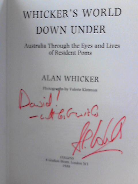 Whicker's World Down Under: Australia Through the Eyes and Lives of Resident Poms von Alan Whicker