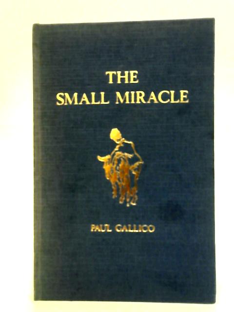 The Small Miracle By Paul Gallico