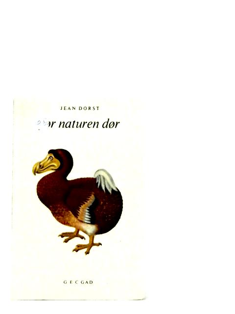For Naturen Dor By Jean Dorst