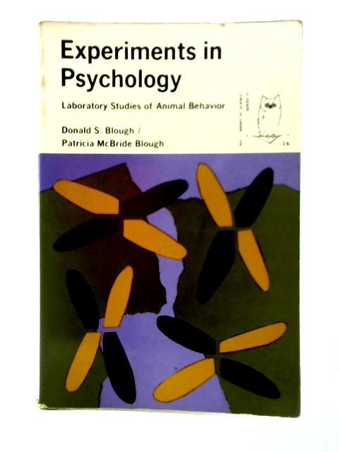 Experiments In Psychology von Donald S. Blough & Patricia McBride Blough