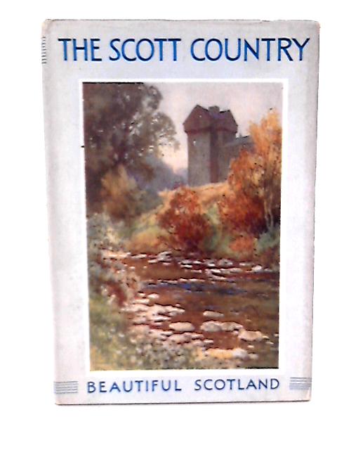 The Scott Country von John Geddie