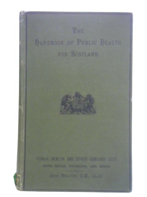 The Handbook of Public Health By John Skelton