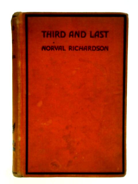 Third and Last By Norval Richardson