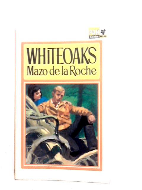 Whiteoaks von Mazo de la Roche