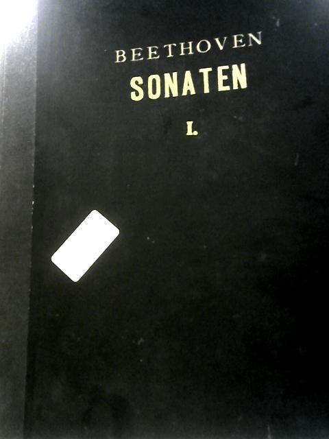 Sonaten.I Für Pianoforte Solo von L.Van Beethoven Herausgegeben par Von Louis Khler Adolf Ruthardt