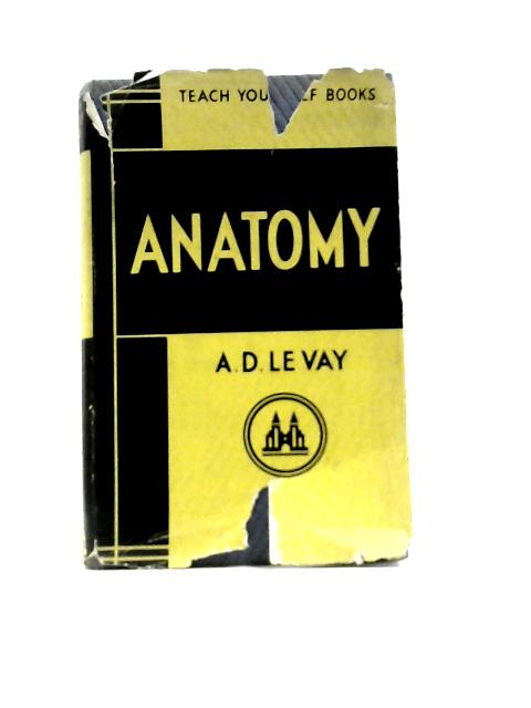 Anatomy (Teach Yourself Books) By A.David Le Vay