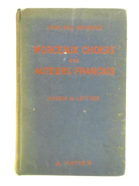 Morceaux Choisis Des Auteurs Francais By Ch.-M. Des Granges