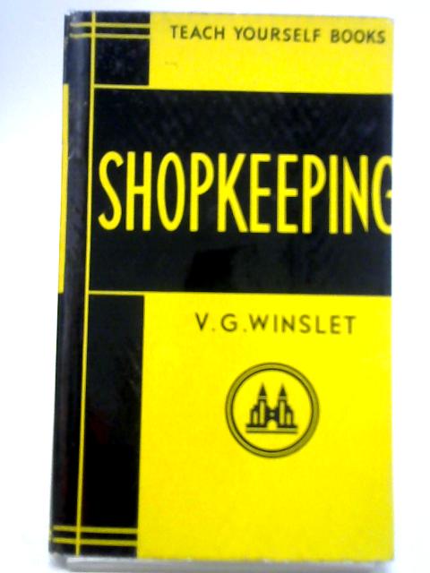 Teach Yourself Shopkeeping par V. G. Winslet