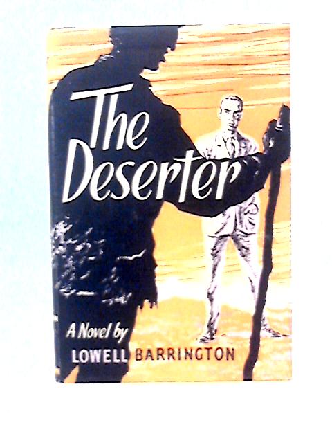 Deserter, The By L Barrington