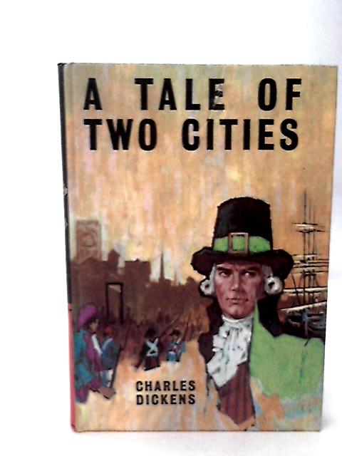 A Tale of Two Cities von Charles Dickens