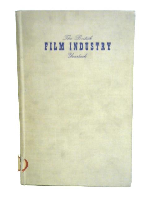 The British Film Industry Yearbook By John Sullivan