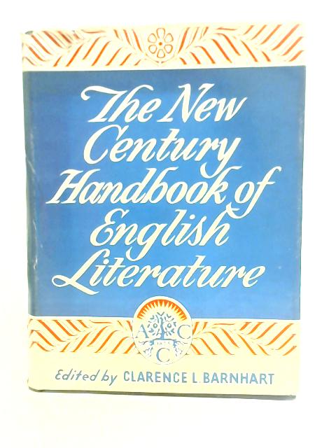 The New Century Handbook of English Literature By Clarence L. Barnhart