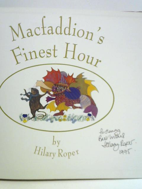 Macfaddion's Finest Hour By Hilary Roper