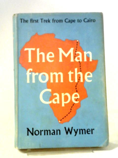The Man From The Cape By Norman Wymer