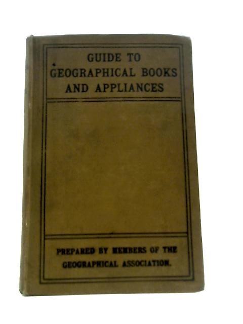 Guide to Geographical Book and Appliances von H.R.Mill