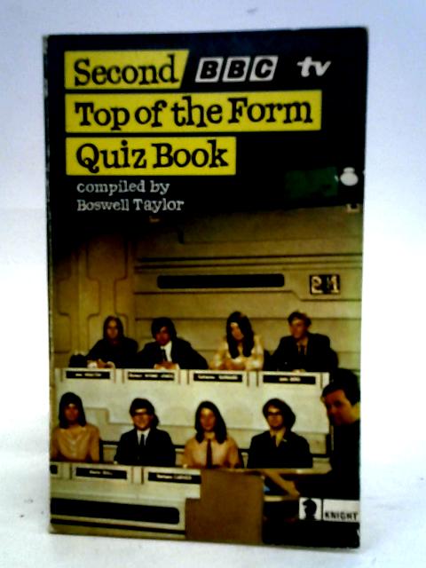 Second BBC TV Top of the Form Quiz Book par Boswell Taylor