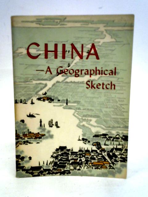 China A Geographical Sketch