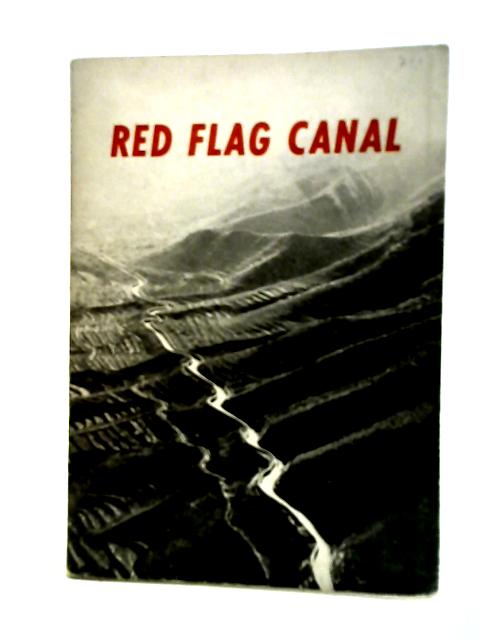 Red Flag Canal By Lin, Min.