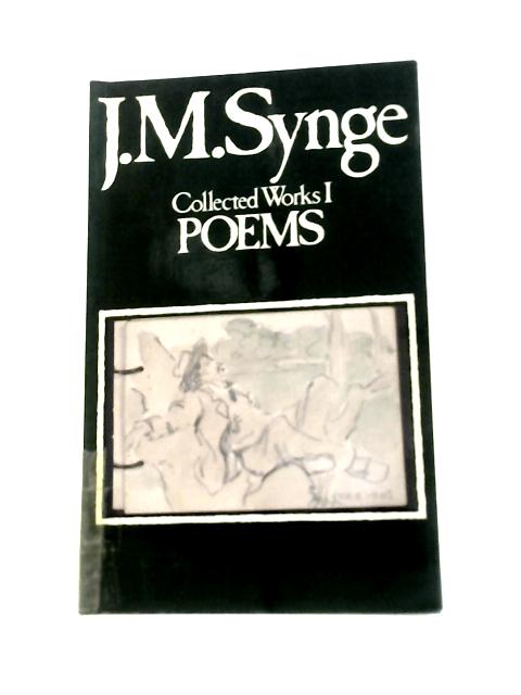 Poems (V.1) (Collected Works) von J. M.Synge