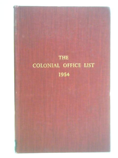 The Colonial Office List 1954 By Unstated