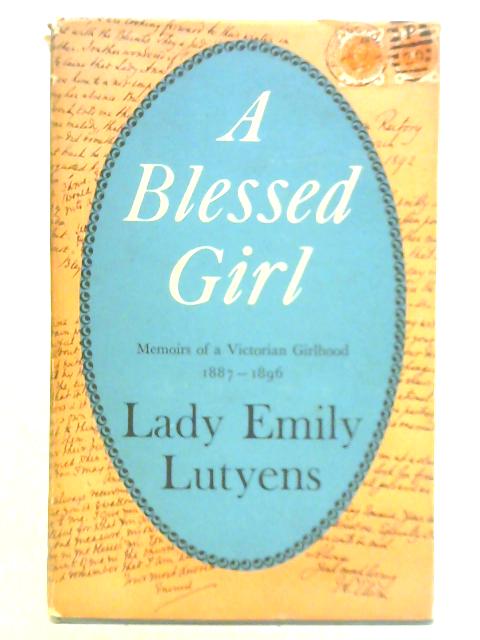 A Blessed Girl By Lady Emily Lutyens