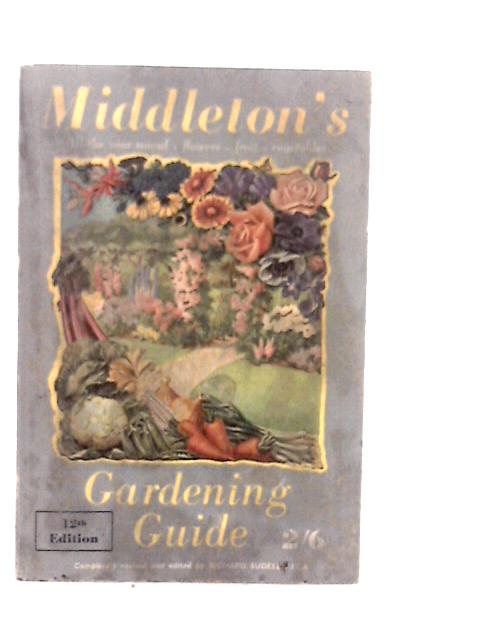 Middletons Gardening Guide von Richard Sudell