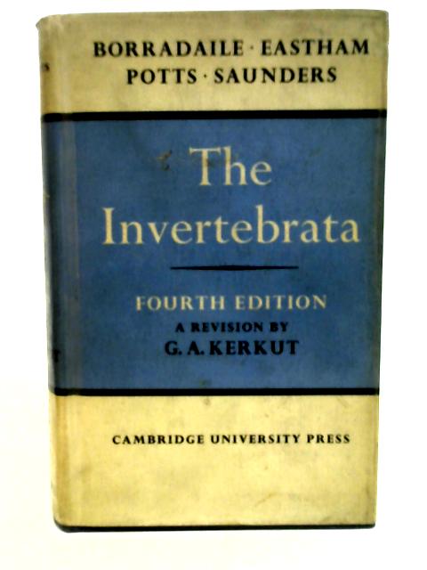 The Invertebrata By G A Kerkut