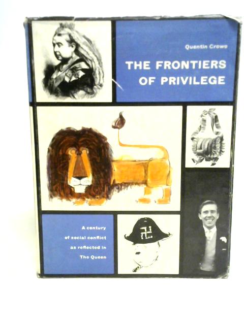 The Frontiers of Privilege By Quentin Crewe