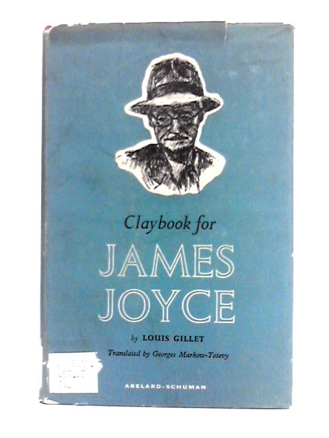 Claybook for James Joyce By Louis Gillet
