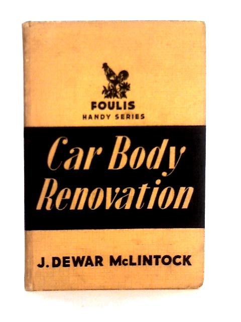 Car Body Renovation par J. Dewar McLintock