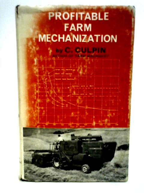 Profitable Farm Mechanization By Claude Culpin