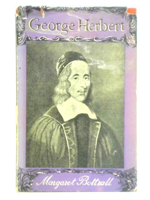 George Herbert By Margaret Bottrall