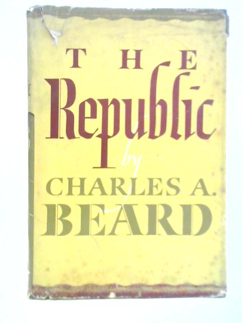 The Republic By Charles A. Beard