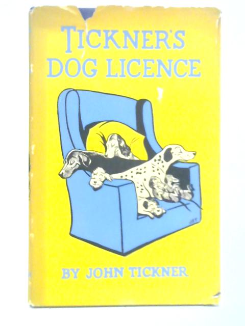 Tickner's Dog Licence von John Tickner