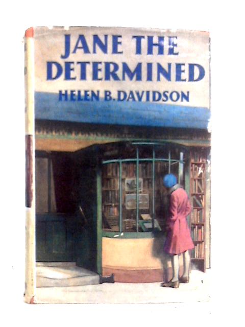 Jane the Determined By H.B.Davidson