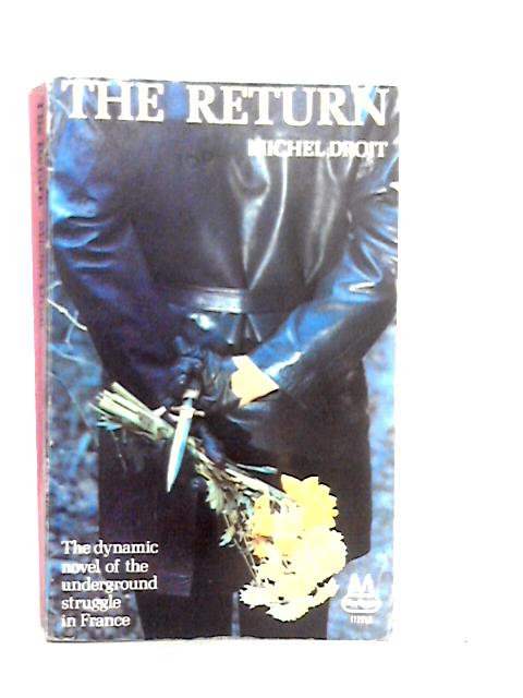 The Return By Michel Droit