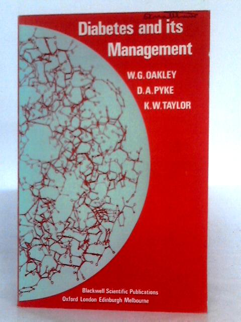 Diabetes and its Management By W. G. Oakley