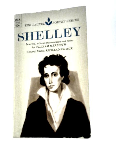 Shelley By Richard Wilbur (Ed.)