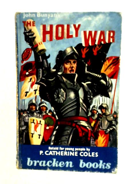 The Holy War By John Bunyan,  Coles