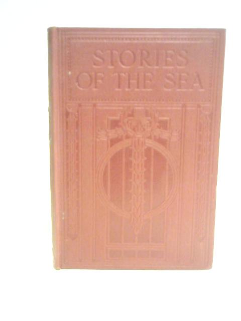 Stories of The Sea in Former Days By Unstated