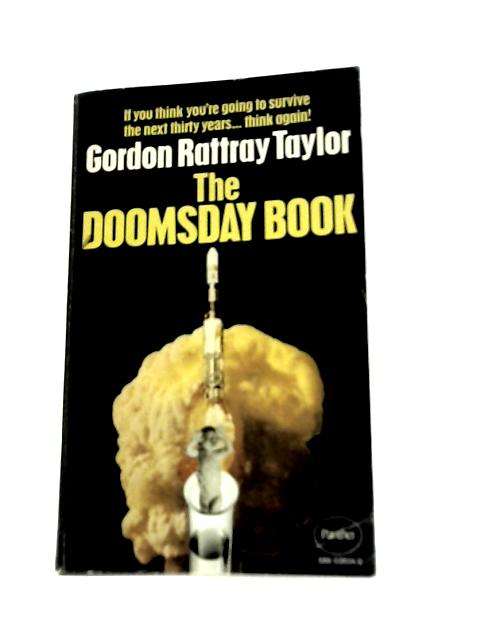 The Doomsday Book By Gordon Rattray Taylor